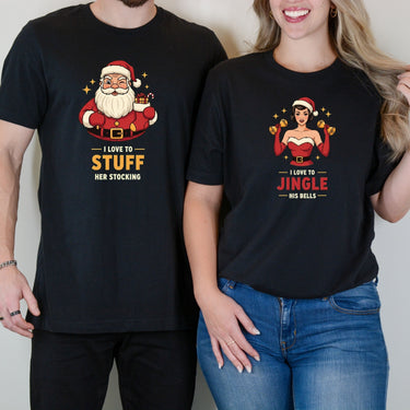 Christmas I Love To Stuff Her Stocking Love Yo Jingle His Bells Matching T-Shirts For Couples